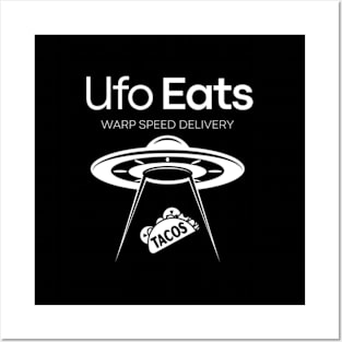 Ufo Eats - Alien Ufo Taco Food Delivery Posters and Art